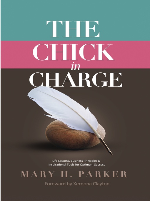 Title details for The Chick In Charge by Mary H. Parker - Available